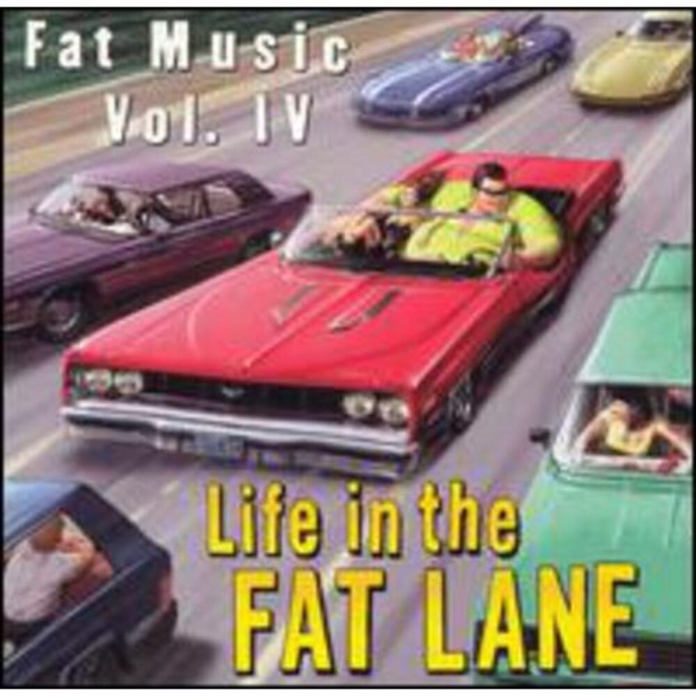 Various Artists - Fat Music : Vol. 4-Life in the Fat Lane  LP LP